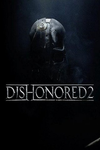 Dishonored 2 �� ��������